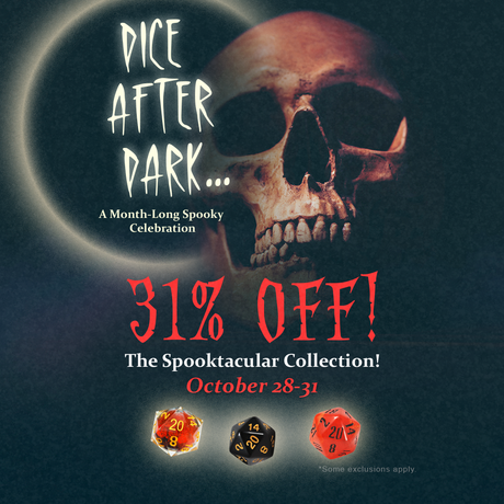 Dice After Dark: Spooktacular Collection